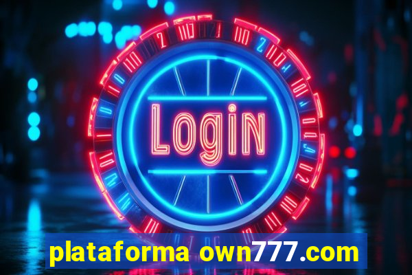 plataforma own777.com